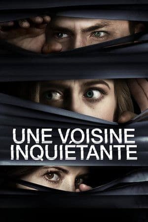 Une voisine inquiétante streaming