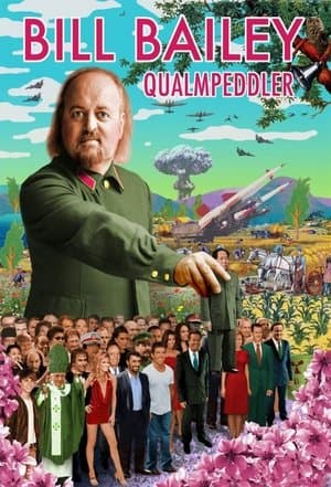 Bill Bailey: Qualmpeddler streaming