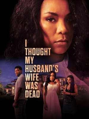 I Thought My Husband's Wife Was Dead streaming