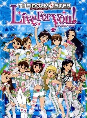 アイドルマスター ライブフォーユー! streaming