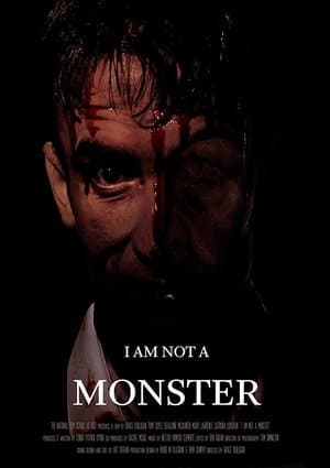 I Am Not a Monster streaming