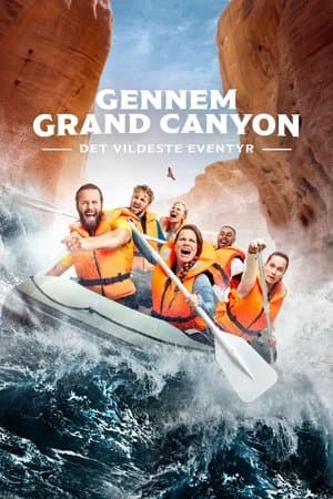 Gennem Grand Canyon - Det vildeste eventyr streaming