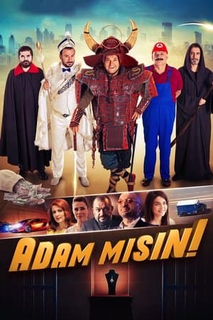 Adam Mısın! streaming