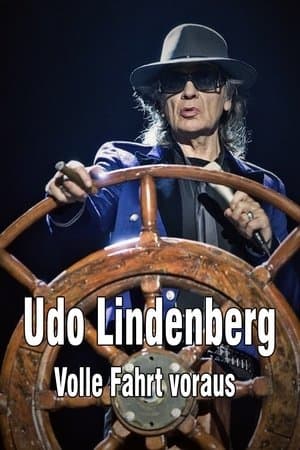 Udo Lindenberg: Volle Fahrt voraus - Begegnungen auf dem Lindischen Ozean streaming