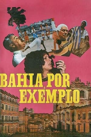 Bahia, Por Exemplo streaming