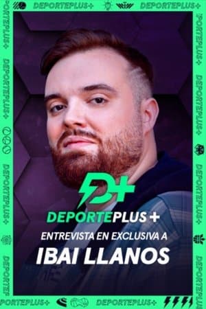 Deporte+ entrevista en exclusiva a Ibai Llanos streaming