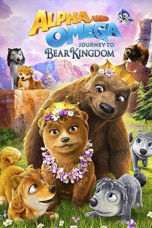 Alpha et Oméga 8 : Voyage au royaume des ours streaming