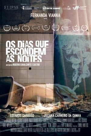 Os Dias Que Escondem as Noites streaming