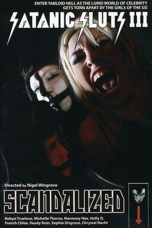 Satanic Sluts III: Scandalized streaming