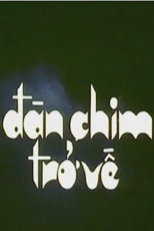 Đàn Chim Trở Về streaming