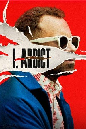 I, Addict streaming