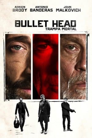 Bullet Head: Trampa mortal streaming