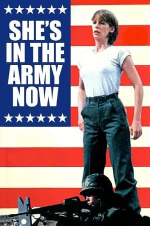 She's in the Army Now streaming