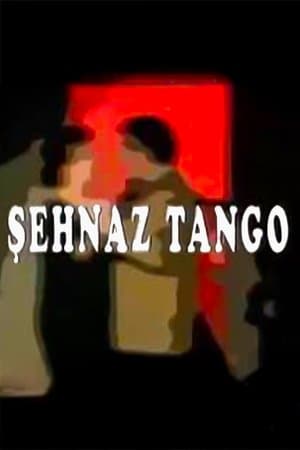 Şehnaz Tango streaming