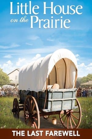 Little House: The Last Farewell streaming