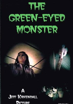 The Green-Eyed Monster streaming