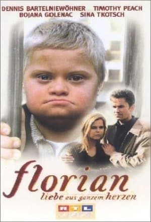 Florian - Liebe aus ganzem Herzen streaming