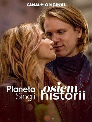 Planet Single. Eight stories streaming
