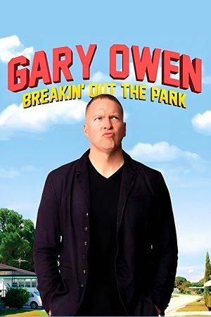 Gary Owen: Breakin' Out the Park streaming