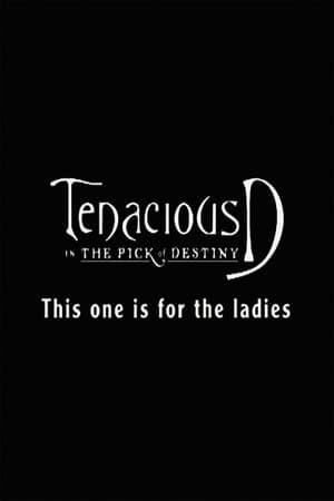 Tenacious D: For the Ladies streaming