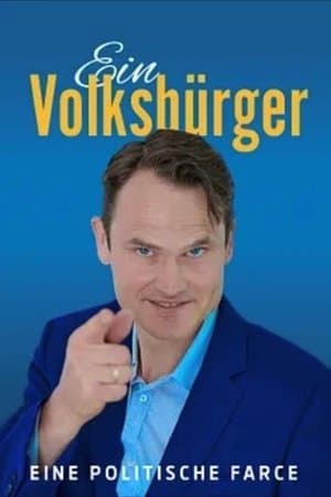 Ein Volksbürger streaming