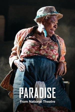 National Theatre Live: Paradise streaming