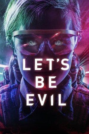 Let's Be Evil streaming
