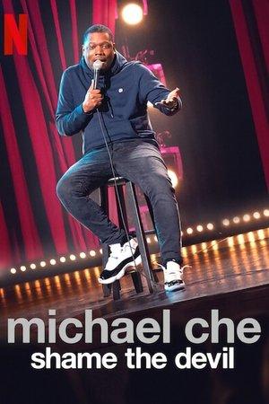 Michael Che: Shame the Devil streaming