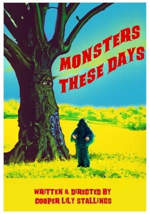 Monsters These Days streaming