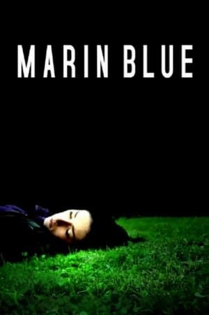 Marin Blue streaming