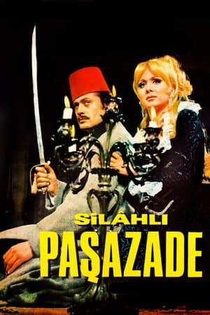 Silahlı Paşazade streaming