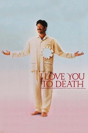 I Love You to Death streaming