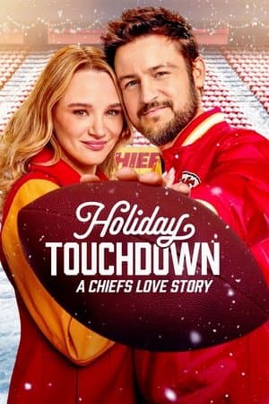 Holiday Touchdown: A Chiefs Love Story streaming