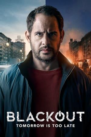 Blackout: Tomorrow Is Too Late streaming