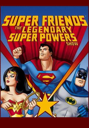 Super Friends: The Legendary Super Powers Show streaming