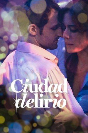 Ciudad delirio streaming