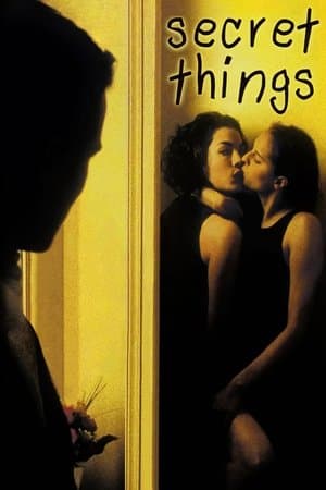 Secret Things streaming