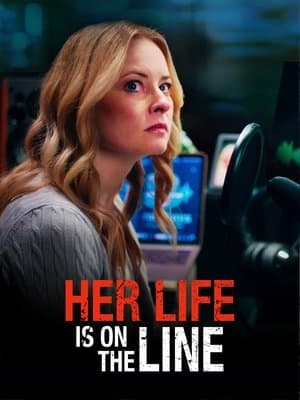 Her Life Is on the Line streaming