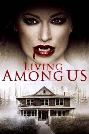 Living Among Us streaming
