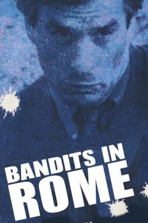 Bandits in Rome streaming