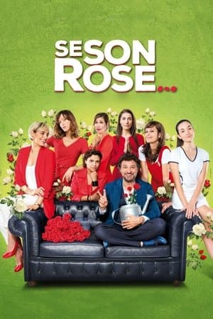Se son rose... streaming