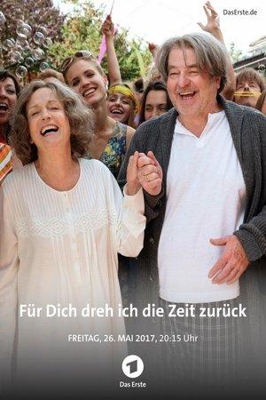 Für dich dreh ich die Zeit zurück streaming