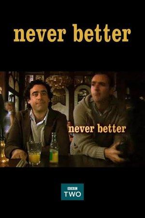 Never Better streaming