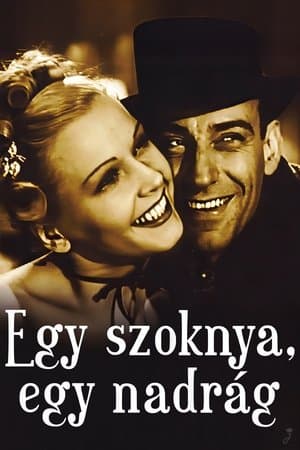 Egy szoknya, egy nadrág streaming