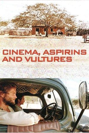 Cinema, Aspirins and Vultures streaming