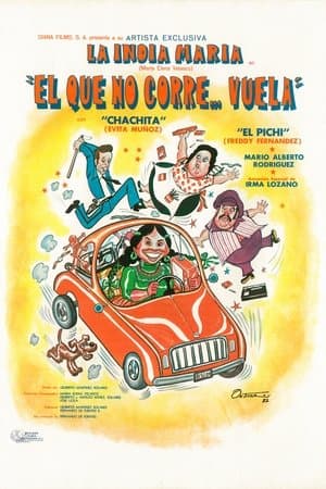 ¡El que no corre... vuela! streaming