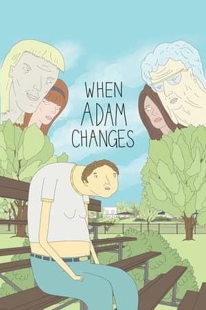 When Adam Changes streaming