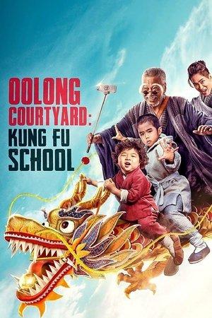 Oolong Courtyard: Kung Fu School streaming