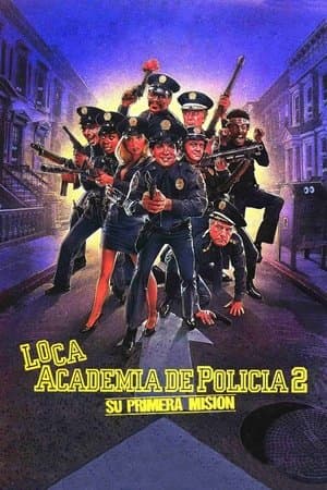 Loca academia de policía 2: Su primera misión streaming