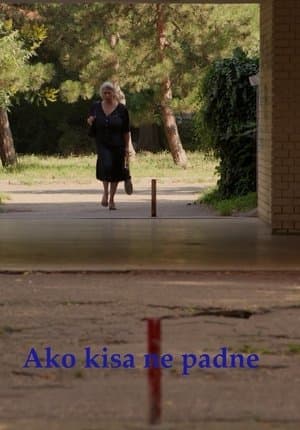 Ako kiša ne padne streaming